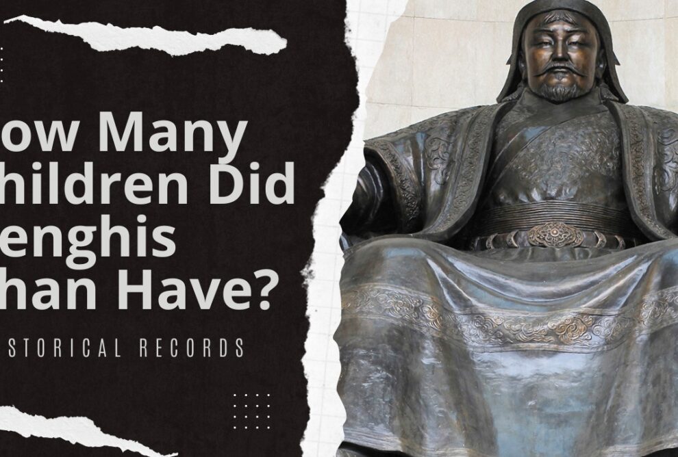 How Many Children Did Genghis Khan Have?
